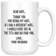 Thank You For Being My Wife Coffee Mug (15 oz)