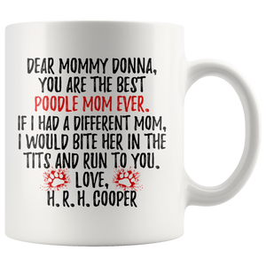 Personalized Poodle Dog H. R. H. Cooper Mommy Donna Coffee Mug (11 oz)