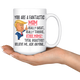 Funny Fantastic Mom Trump Coffee Mug (15 oz)