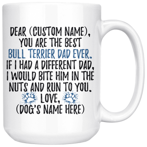 Personalized Best Bull Terrier Dad Coffee Mug (15 oz)