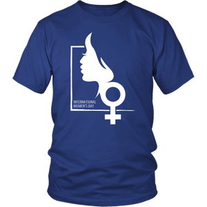 International Women's Day Lady Ladies Women & Unisex T-Shirt
