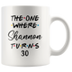 The One Where Shannon Turns 30 Years Coffee Mug (11 oz)