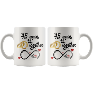 45th Wedding Anniversary Gift For Him And Her, 45th Anniversary Mug For Husband & Wife, Married For 45 Years, 45 Years Together With Her (11 oz )