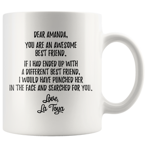 Personalized Best Friend Amanda La Toya Coffee Mug (11 oz)