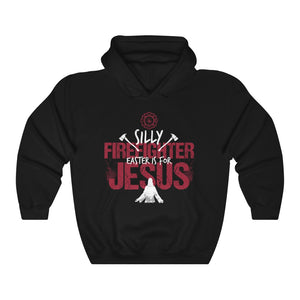 Silly Firefighter Heroes Easter Jesus Unisex Hoodie Hooded Sweatshirt