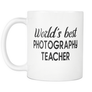 Worlds Best Photography Teacher Coffee Mug - Unique Gifts For Professional Photographer - Birthday Gift For Him Or Her - Photography Related Gifts (15 oz)