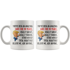 Funny Amazing Wife For 14 Years Coffee Mug, 14th Anniversary Wife Trump Gifts, 14th Anniversary Mug, 14 Years Together With My Wifey