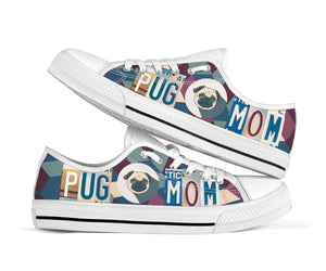 Pug Dog Mom Low Top Shoes
