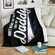 Don't Make Me Act Like My Daddy Father's Day Premium Blanket