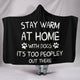 Stay Warm At Home With Dogs Hooded Blanket