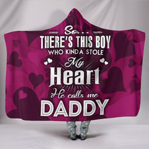 This Boy Son He Calls Me Daddy Hooded Blanket