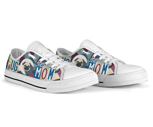 Pug Dog Mom Low Top Shoes