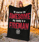 My Awesome Daddy Is A Fireman Firefighter Hero Premium Blanket