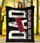 Dad off Duty - Go Ask Your Mother Father's Day Premium Blanket