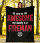 My Awesome Daddy Is A Fireman Firefighter Hero Premium Blanket