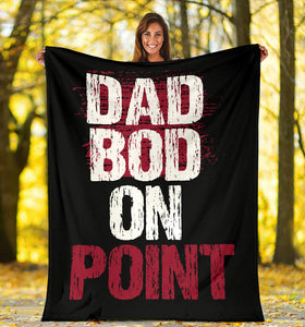 Dad Bod On Point Father's Day Premium Blanket