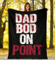 Dad Bod On Point Father's Day Premium Blanket