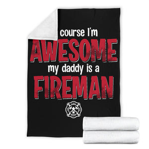 My Awesome Daddy Is A Fireman Firefighter Hero Premium Blanket