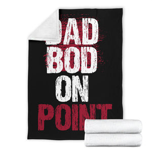 Dad Bod On Point Father's Day Premium Blanket