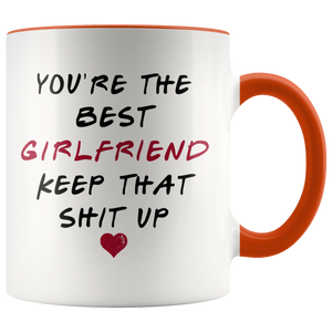 You're The Best Girlfriend Colored Mug - Valentines Day Mug (11 oz)