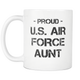 Air Force Aunt Mug - Army Aunt Coffee Mug - Army Aunt Mug - Proud U.S. Air Force Army Aunt Mug - Great Gift For Your Aunt (11 oz) - Freedom Look