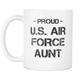 Air Force Aunt Mug - Army Aunt Coffee Mug - Army Aunt Mug - Proud U.S. Air Force Army Aunt Mug - Great Gift For Your Aunt (11 oz) - Freedom Look