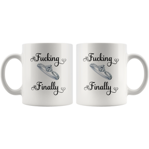 Fucking Finally Wedding Coffee Mug (11 oz)