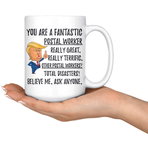 Funny Fantastic Postal Worker Coffee Mug, Trump Gifts, Best Postal Worker Birthday Gift, Postal Worker Christmas Graduation Gift