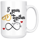 5th Wedding Anniversary Gift For Him And Her, 5th Anniversary Mug For Husband & Wife, Married 5 Years, 5 Years Together, 5 Years With Her (15 oz )