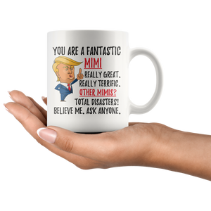 Funny Fantastic Mimi Trump Coffee Mug (11 oz)