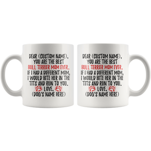 Personalized Best Bull Terrier Mom Coffee Mug (11 oz)