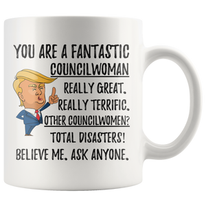 Funny Fantastic Councilwoman Coffee Mug, Councilwoman Trump Gifts, Best Councilwoman Birthday Christmas Graduation Gift for Him and Her
