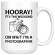 Photography Gag Gifts - Photographer Coffee Mug - Unique Funny Gift For Him Or Her - Photography Related Gifts - Weekend Photographer Activities (15 oz)
