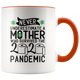 Mother Survived 2020 Pandemic Toilet Paper Colored Coffee Mug