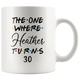 The One Where Heather Turns 30 Years Coffee Mug (11 oz)