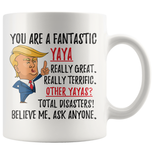 Funny Fantastic Yaya Trump Coffee Mug (11 oz)