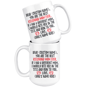 Personalized Best Keeshond Mom Ever Coffee Mug (15 oz)