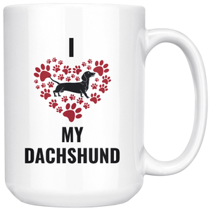 I Love My Dachshund Dog Mug - Weeny Dog Lovers - Great Gift For Daschund Owner (15 oz)