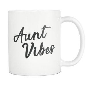 Aunt Vibes Mug - Best Bucking Aunt - Best Auntie Ever Coffee Mug - Great Gift For Your Aunt (11 oz) - Freedom Look