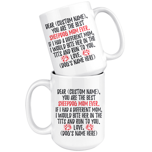 Personalized Best Sheepdog Mom Coffee Mug (15 oz)
