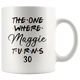 The One Where Maggie Turns 30 Years Coffee Mug (11 oz)
