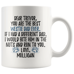 Personalized Westie Dog Mulligan Dad Trevor Coffee Mug (11 oz)