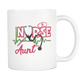 My Aunt Is A Nurse Mug - Auntie Life Saving Mug - Best Auntie Ever Coffee Mug - I Love Auntie Mug (11 oz)