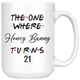 The One Where Honey Bunny Turns 21 Years Coffee Mug (15 oz)