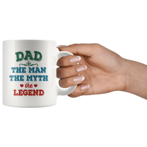 Dad The Man The Myth The Legend Coffee Mug (11 oz) - Freedom Look