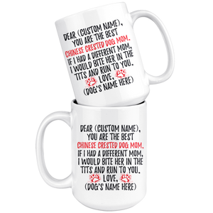 Personalized Best Chinese Crested Dog Mom Coffee Mug (15 oz)