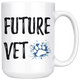 Future Vet Medicine Degree, Veterinarian Student Coffee Mug (15 oz)