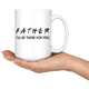 Father Friends Coffee Mug (15 oz) - Freedom Look