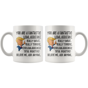 Funny Fantastic Legal Assistant Coffee Mug, Trump Gifts, Best Legal Assistant Birthday Gift, Legal Assistant Christmas Birthday Gift