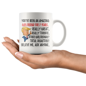 Funny Awesome Girlfriend For 7 Years Coffee Mug, 7th Anniversary Girlfriend Trump Gifts, 7th Anniversary Mug, 7 Years Together With Her ( 11oz)